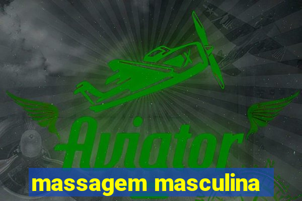 massagem masculina